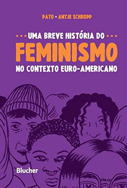 UMA BREVE HISTÓRIA DO FEMINISMO NO CONTEXTO EURO-AMERICANO