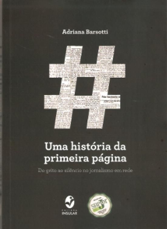 UMA HISTORIA DA PRIMEIRA PAGINA