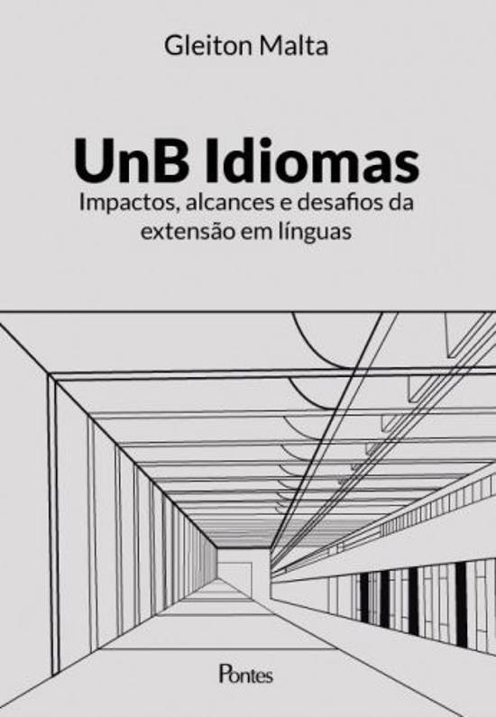 UNB IDIOMAS - IMPACTOS, ALCANCES E DESAFIOS DA EXT
