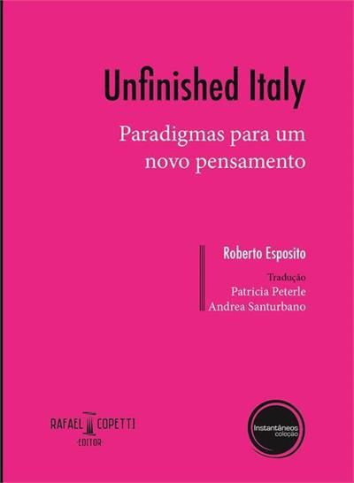 UNFINISHED ITALY - PARADIGMAS PARA UM NOVO PENSAME