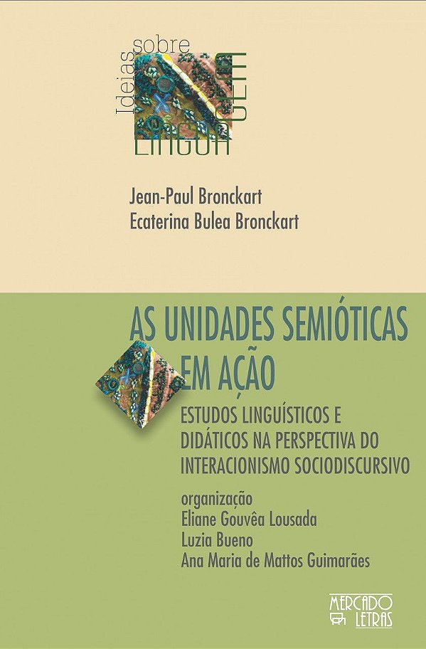 AS UNIDADES SEMIÓTICAS EM AÇÃO
