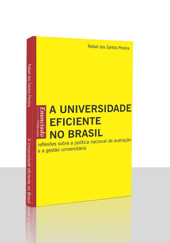 UNIVERSIDADE EFICIENTE NO BRASIL, A