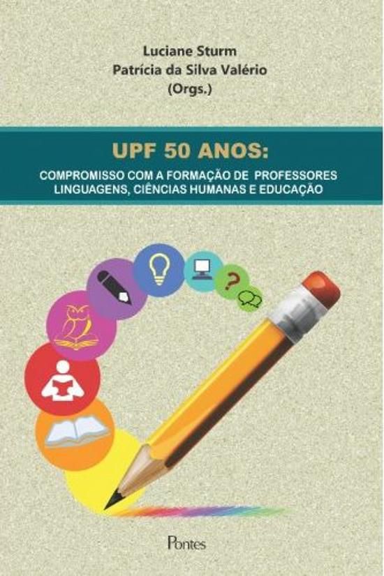 UPF 50 ANOS - LINGUAGENS, CIENCIAS HUMANAS E EDUCA