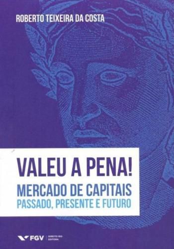 VALEU A PENA! MERCADO DE CAPITAIS