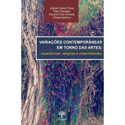 VARIACOES CONTEMPORANEAS EM TORNO DAS ARTES