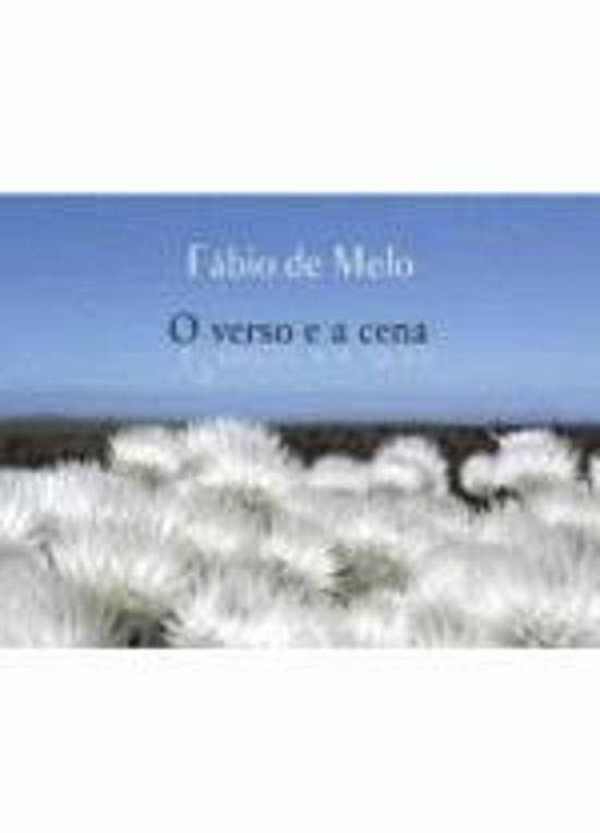 VERSO E A CENA, O