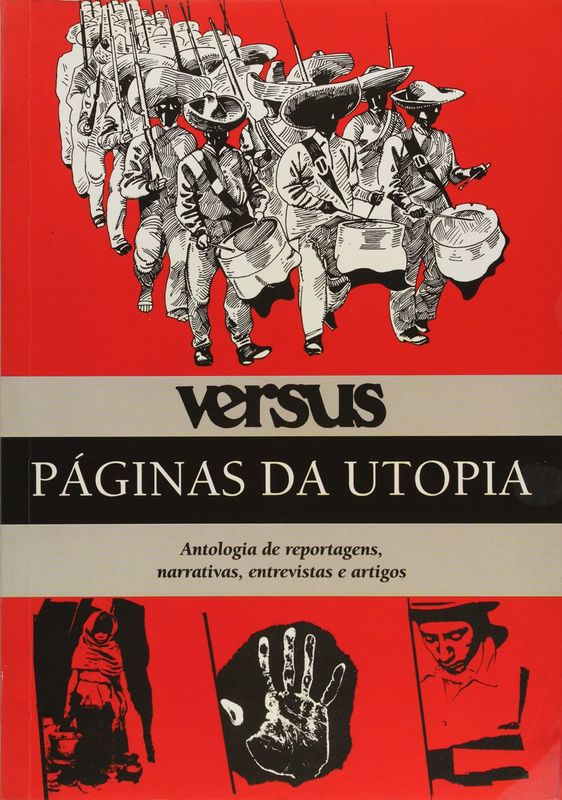 VERSUS - PAGINAS DA UTOPIA ANTOLOGIA DE REPORTAGEN