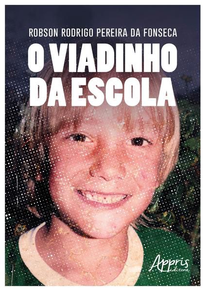 O VIADINHO DA ESCOLA