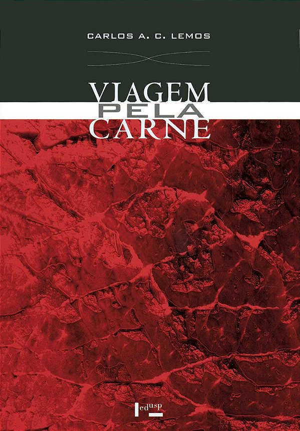 VIAGEM PELA CARNE - VOL. 1