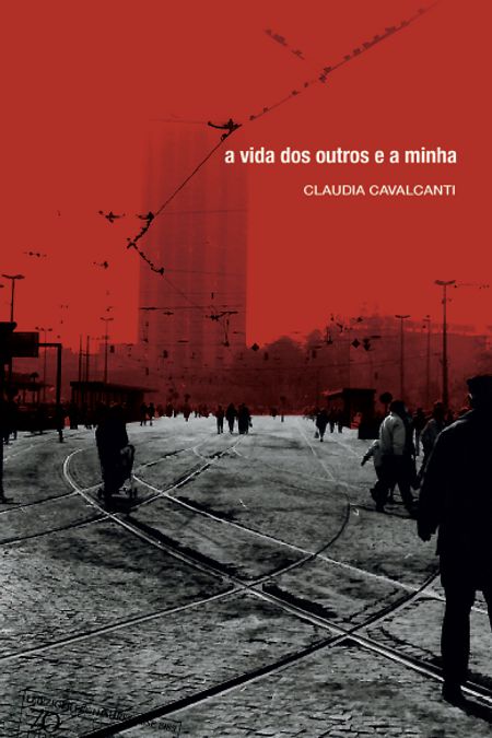 A VIDA DOS OUTROS E A MINHA