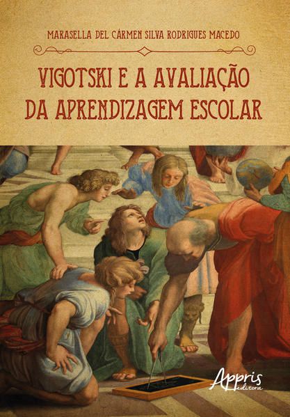 VIGOTSKI E A AVALIAÇÃO DA APRENDIZAGEM ESCOLAR