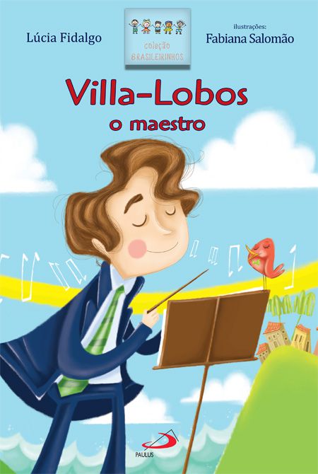 VILLA-LOBOS O MAESTRO
