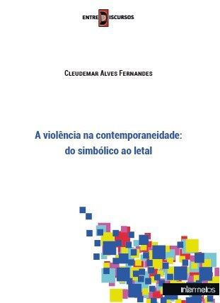 VIOLENCIA NA CONTEPORANEIDADE, A