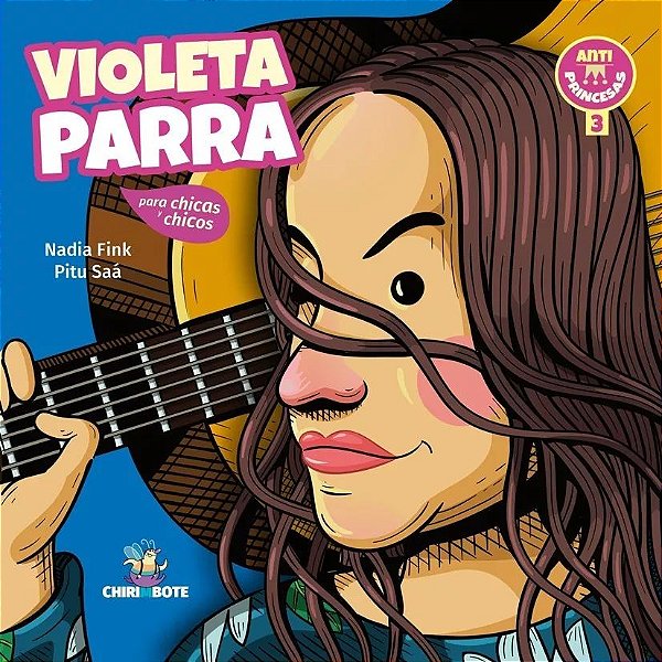 VIOLETA PARRA PARA CHICAS Y CHICOS