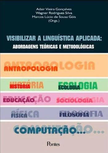VISIBILIZAR A LINGUISTICA APLICADA - ABORDAGENS TE