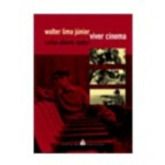 WALTER LIMA JUNIOR VIVER CINEMA