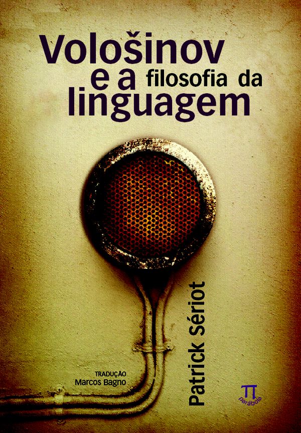 VOLOŠINOV E A FILOSOFIA DA LINGUAGEM