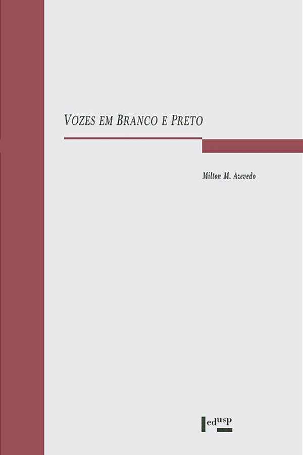 VOZES EM BRANCO E PRETO - VOL. 1
