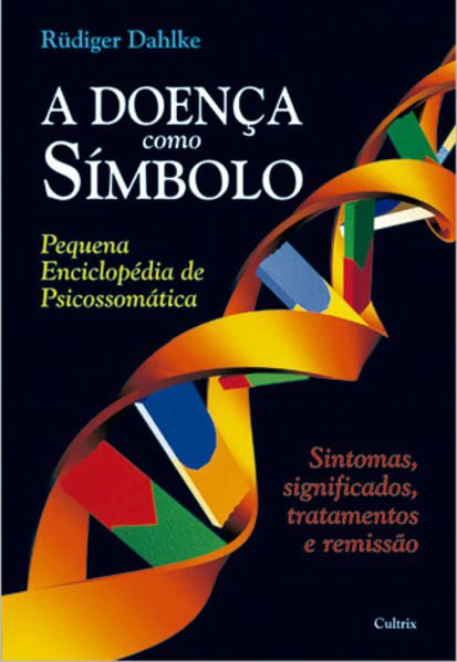 A DOENÇA COMO SÍMBOLO