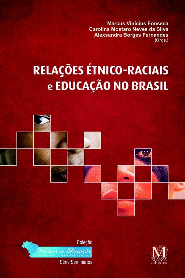 RELAÇÕES ÉTNICO-RACIAIS E EDUCAÇÃO NO BRASIL