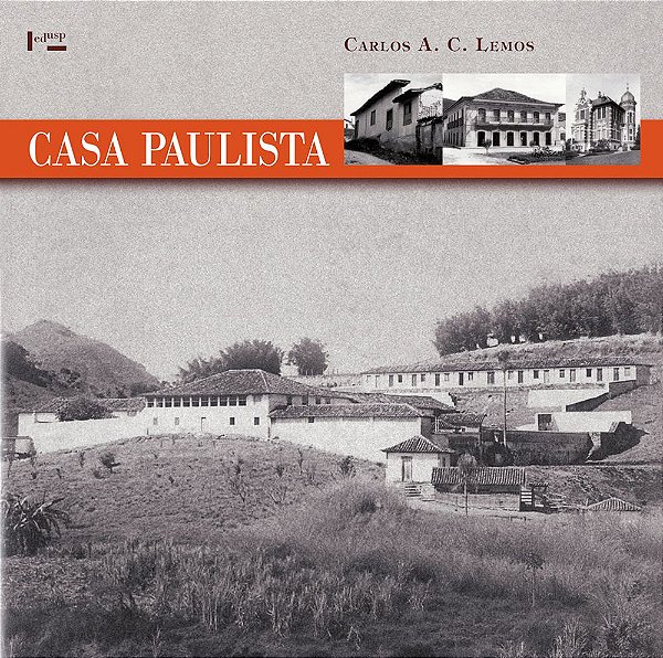 CASA PAULISTA - VOL. 1