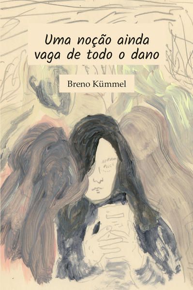 UMA NOÇÃO AINDA VAGA DE TODO O DANO