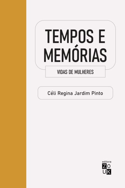 TEMPOS E MEMÓRIAS