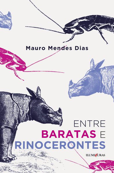 ENTRE BARATAS E RINOCERONTES