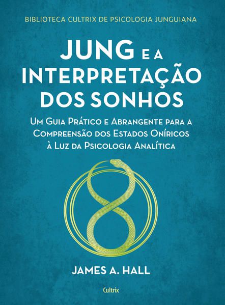 JUNG E A INTERPRETAÇÃO DOS SONHOS