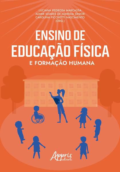 ENSINO DE EDUCAÇÃO FÍSICA E FORMAÇÃO HUMANA