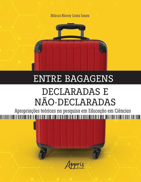 ENTRE BAGAGENS DECLARADAS E NÃO-DECLARADAS