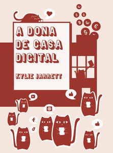 A DONA DE CASA DIGITAL