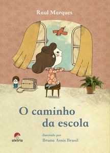 O CAMINHO DA ESCOLA