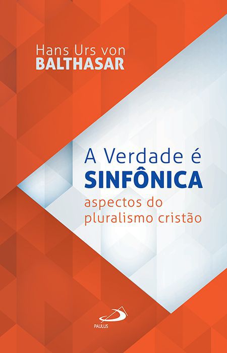 A VERDADE É SINFÔNICA