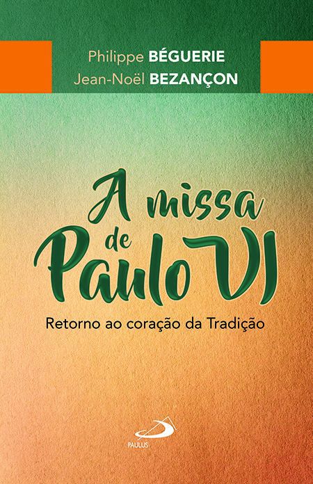 A MISSA DE PAULO VI