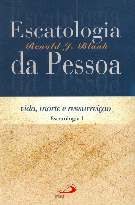 ESCATOLOGIA DA PESSOA