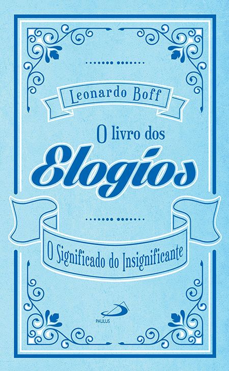 O LIVRO DOS ELOGIOS