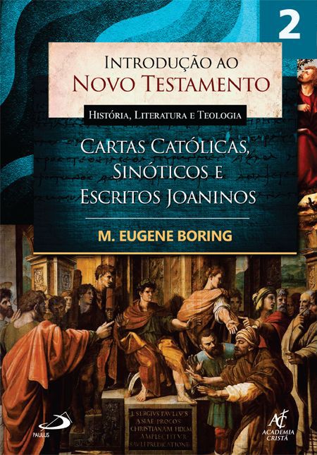 INTRODUÇÃO AO NOVO TESTAMENTO, HISTÓRIA, LITERATURA E TEOLOGIA - VOLUME 2 - VOL. 2