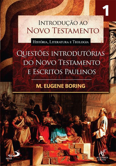 INTRODUÇÃO AO NOVO TESTAMENTO, HISTÓRIA, LITERATURA E TEOLOGIA - VOLUME 1 - VOL. 1