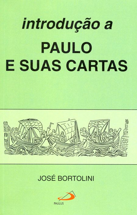 INTRODUÇÃO A PAULO E SUAS CARTAS