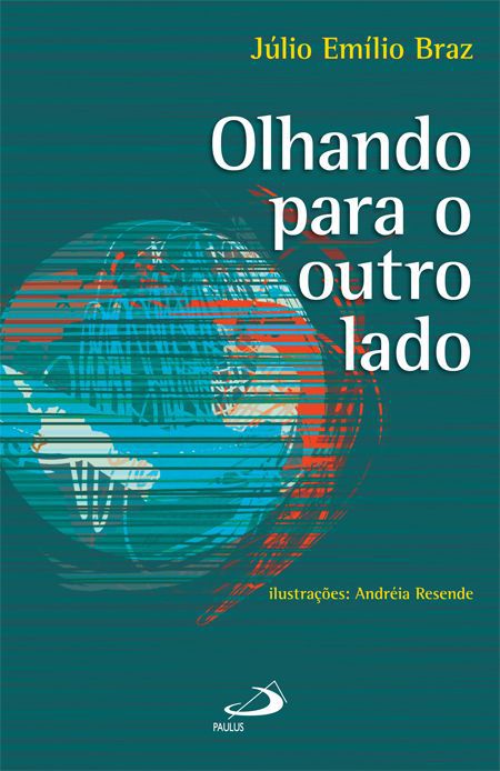 OLHANDO PARA O OUTRO LADO