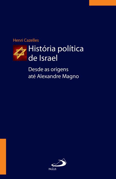 HISTÓRIA POLÍTICA DE ISRAEL