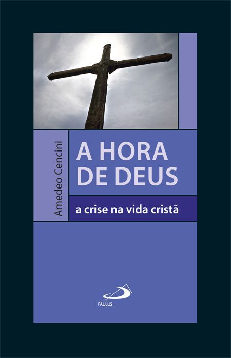 A HORA DE DEUS