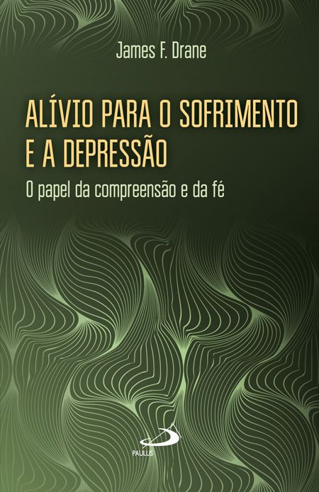 ALÍVIO PARA O SOFRIMENTO E A DEPRESSÃO