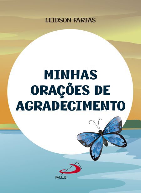 MINHAS ORAÇÕES DE AGRADECIMENTO