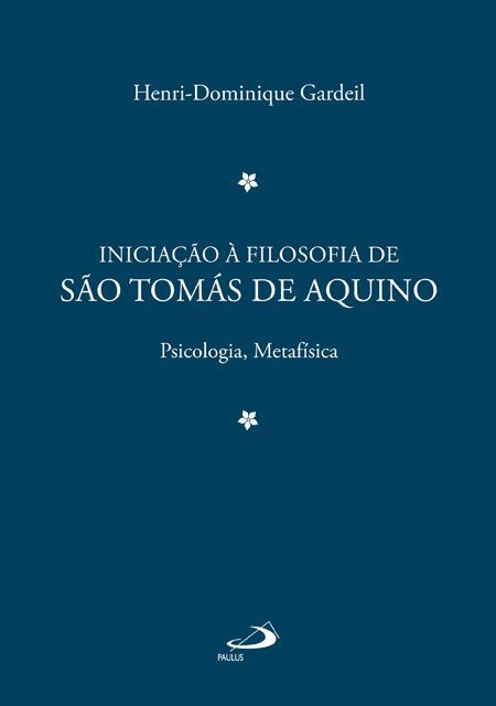 INICIAÇÃO À FILOSOFIA DE SÃO TOMÁS DE AQUINO 2