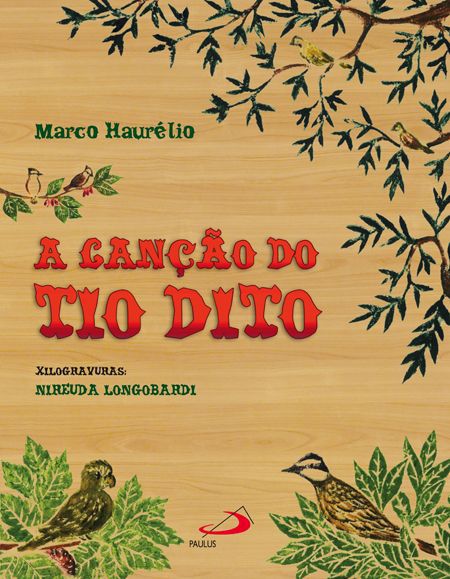 A CANÇÃO DO TIO DITO