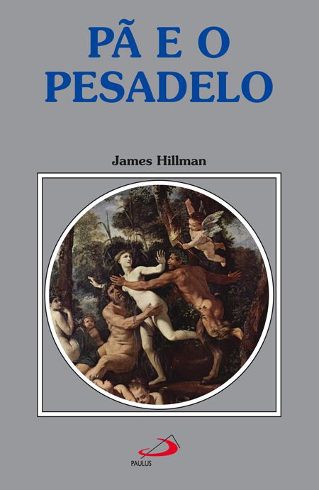PÃ E O PESADELO