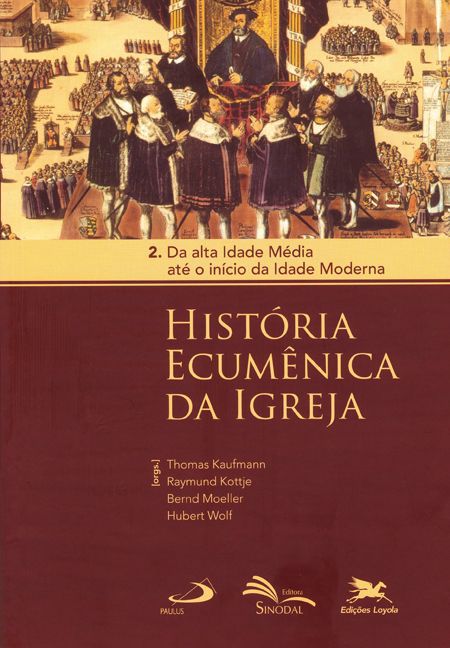 HISTÓRIA ECUMENICA DA IGREJA