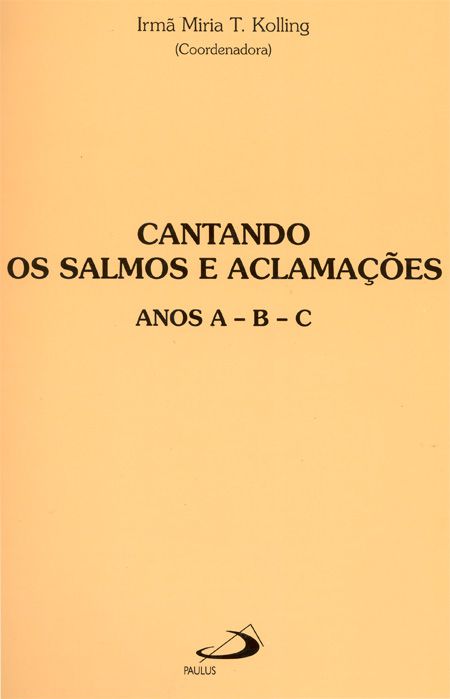 CANTANDO OS SALMOS E ACLAMAÇÕES